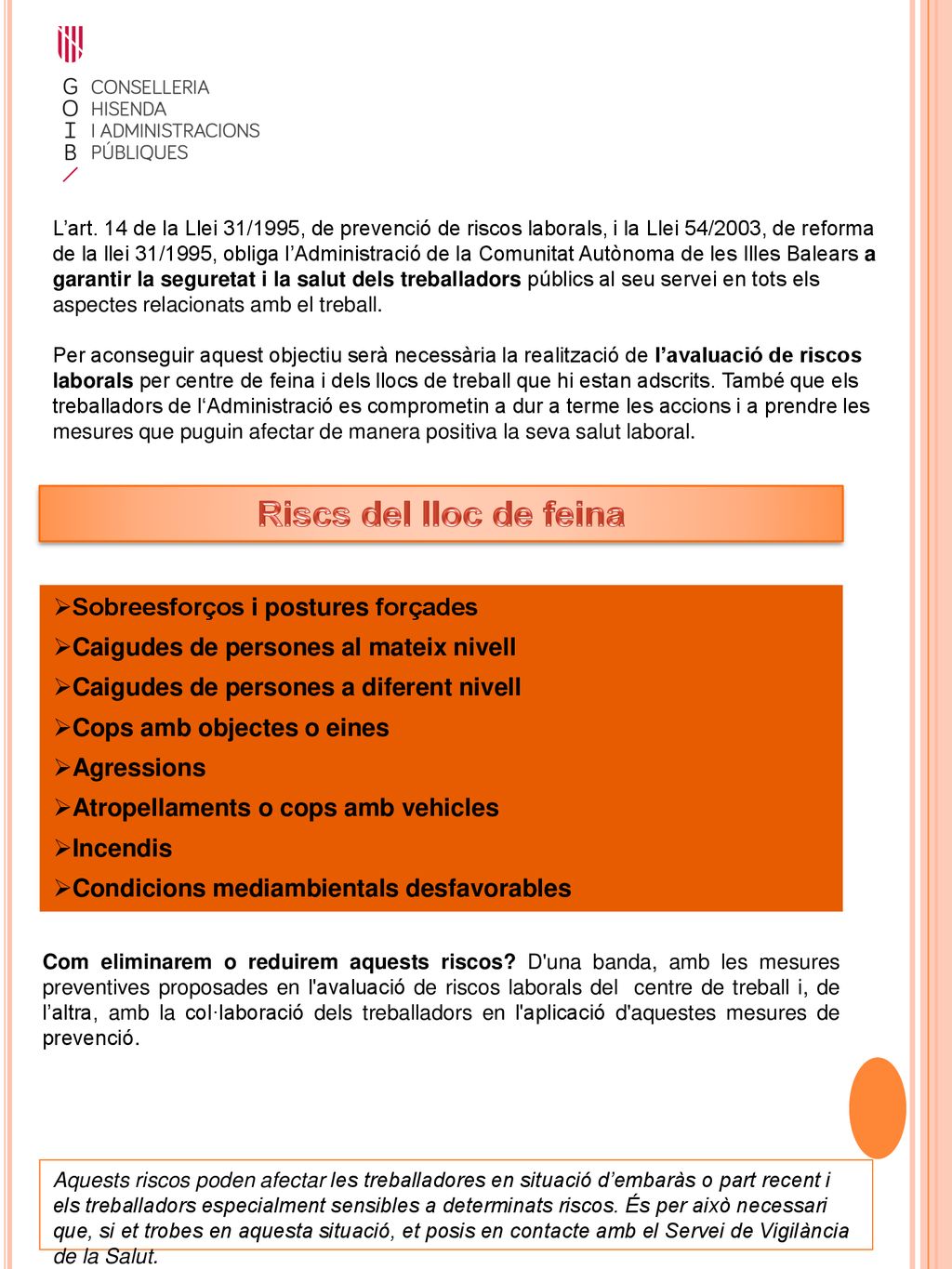 Riscs del lloc de feina Sobreesforços i postures forçades