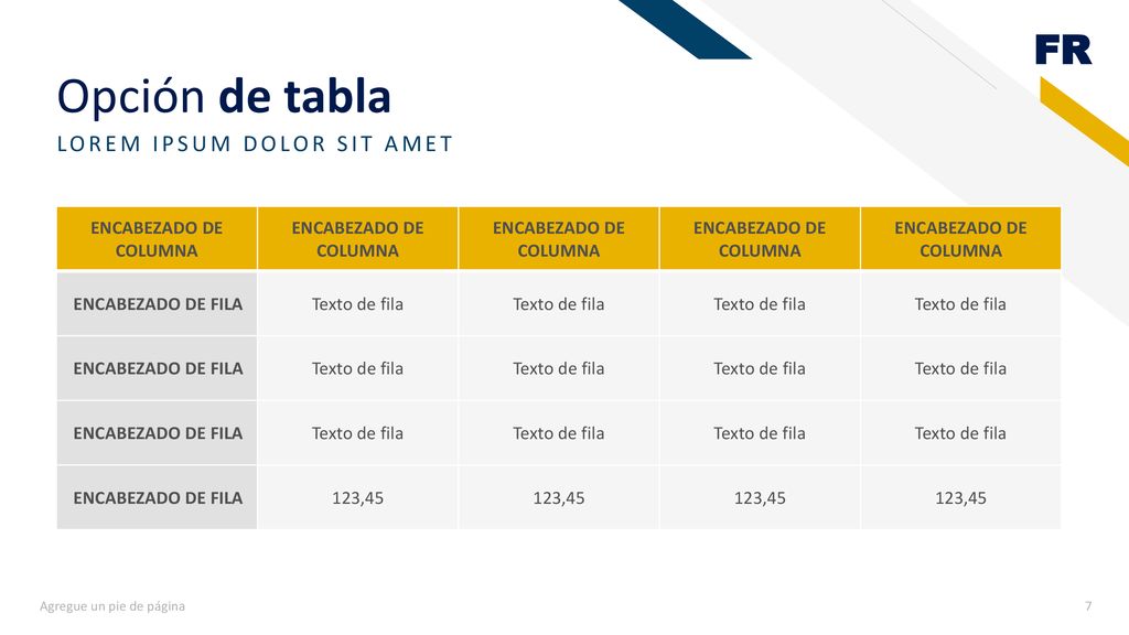 Opción de tabla LOREM IPSUM DOLOR SIT AMET ENCABEZADO DE COLUMNA