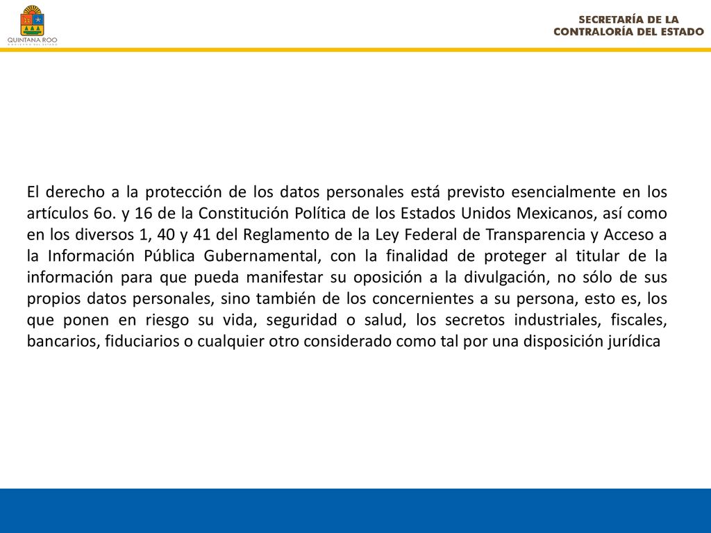 El derecho a la protección de los datos personales está previsto esencialmente en los artículos 6o.