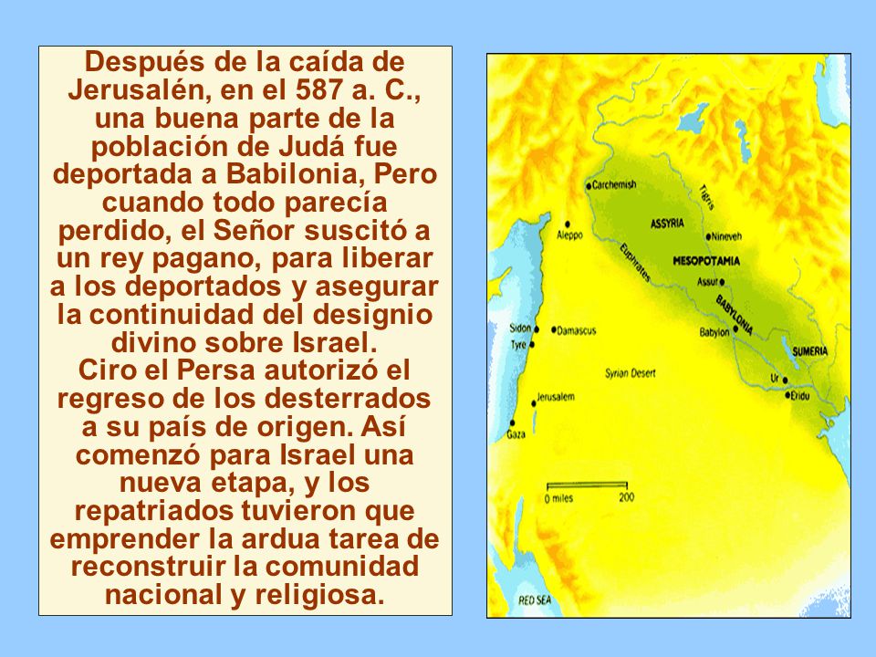 Después de la caída de Jerusalén, en el 587 a. C