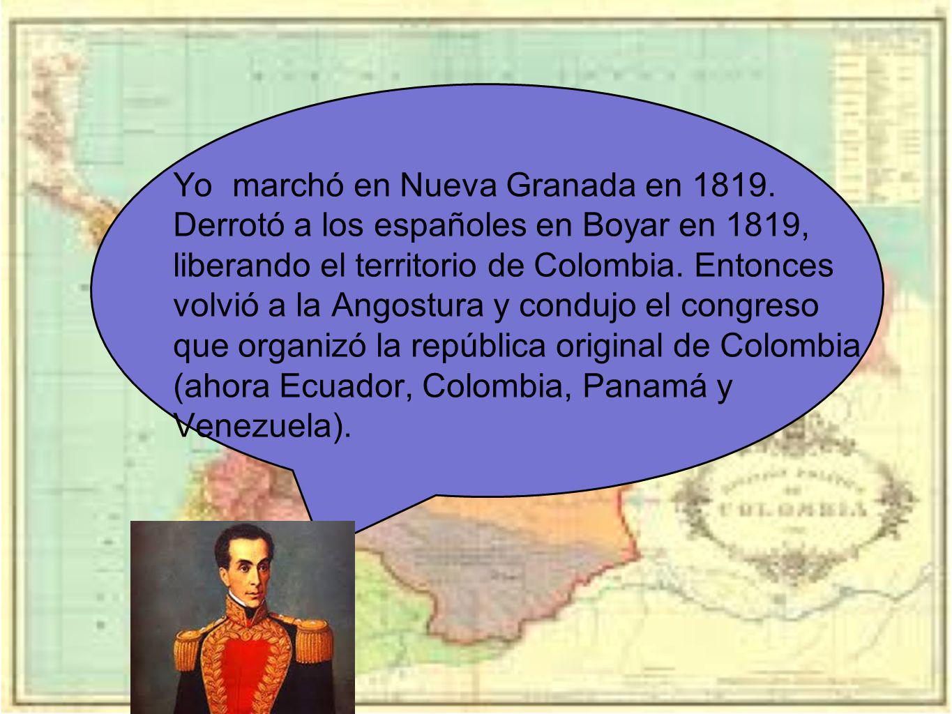 Yo marchó en Nueva Granada en 1819