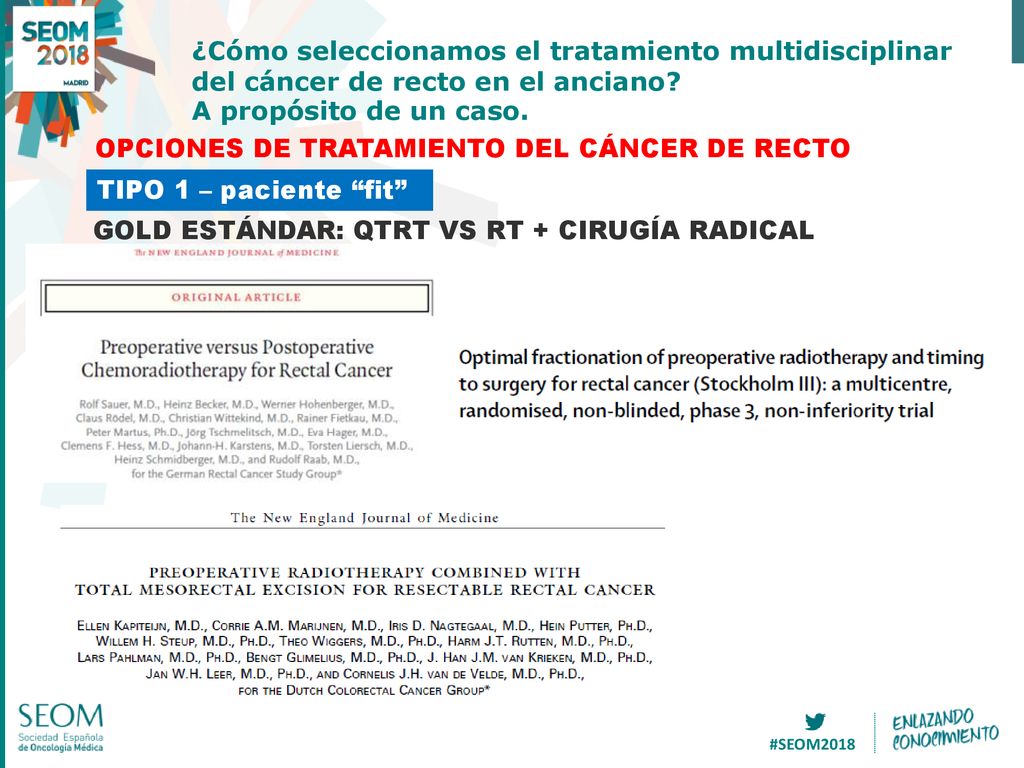 ¿Cómo seleccionamos el tratamiento multidisciplinar del cáncer de recto en el anciano