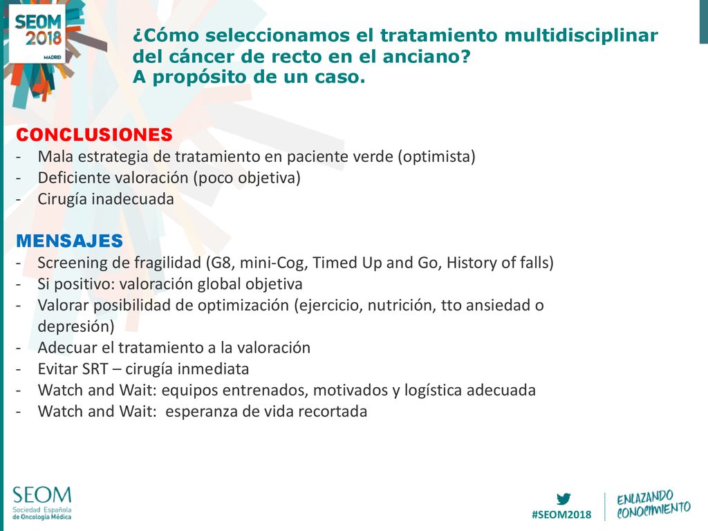 ¿Cómo seleccionamos el tratamiento multidisciplinar del cáncer de recto en el anciano