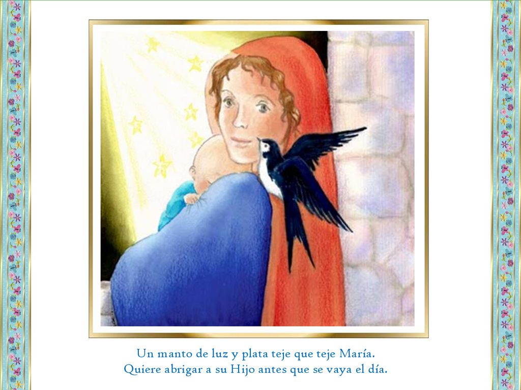 Un manto de luz y plata teje que teje María