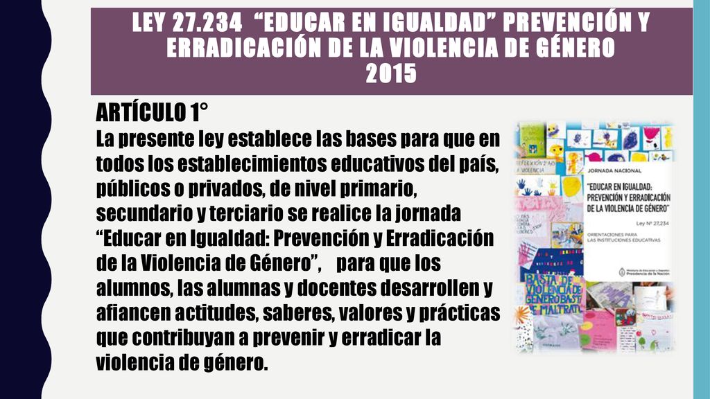 Ley Educar en Igualdad Prevención y Erradicación de la Violencia de Género 2015