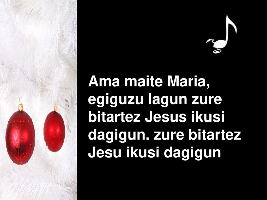 Ama maite Maria, egiguzu lagun zure bitartez Jesus ikusi dagigun