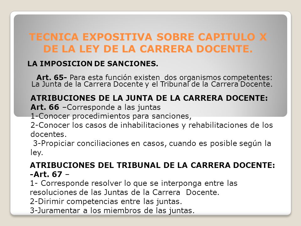 TECNICA EXPOSITIVA SOBRE CAPITULO X DE LA LEY DE LA CARRERA DOCENTE.