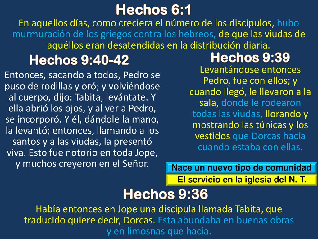 Nace un nuevo tipo de comunidad El servicio en la iglesia del N. T.