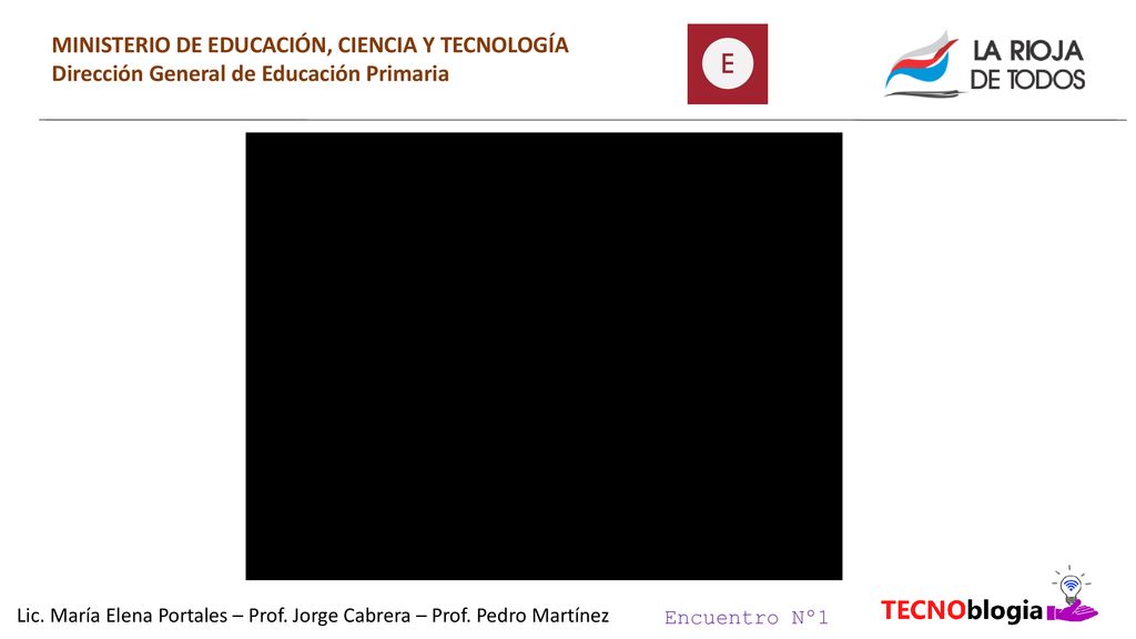 Lic. María Elena Portales – Prof. Jorge Cabrera – Prof. Pedro Martínez