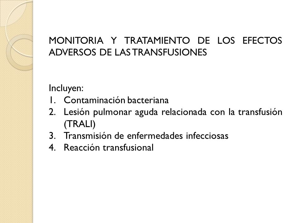 MONITORIA Y TRATAMIENTO DE LOS EFECTOS ADVERSOS DE LAS TRANSFUSIONES