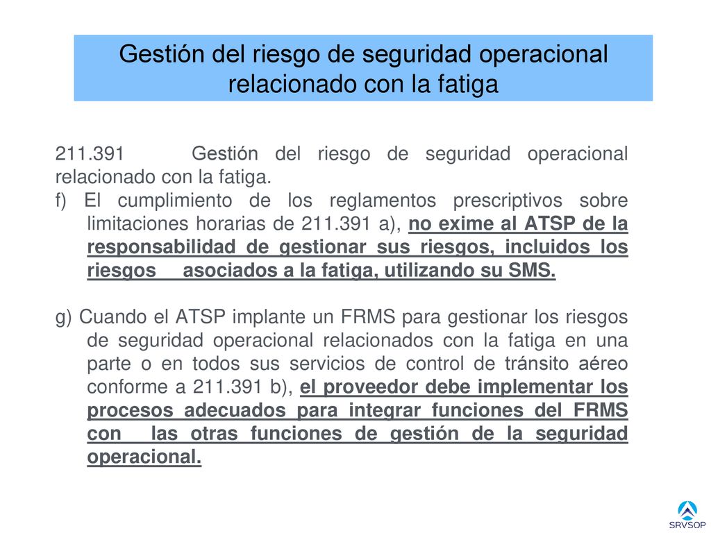 Gestión del riesgo de seguridad operacional relacionado con la fatiga