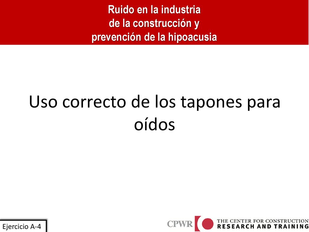 Uso correcto de los tapones para oídos