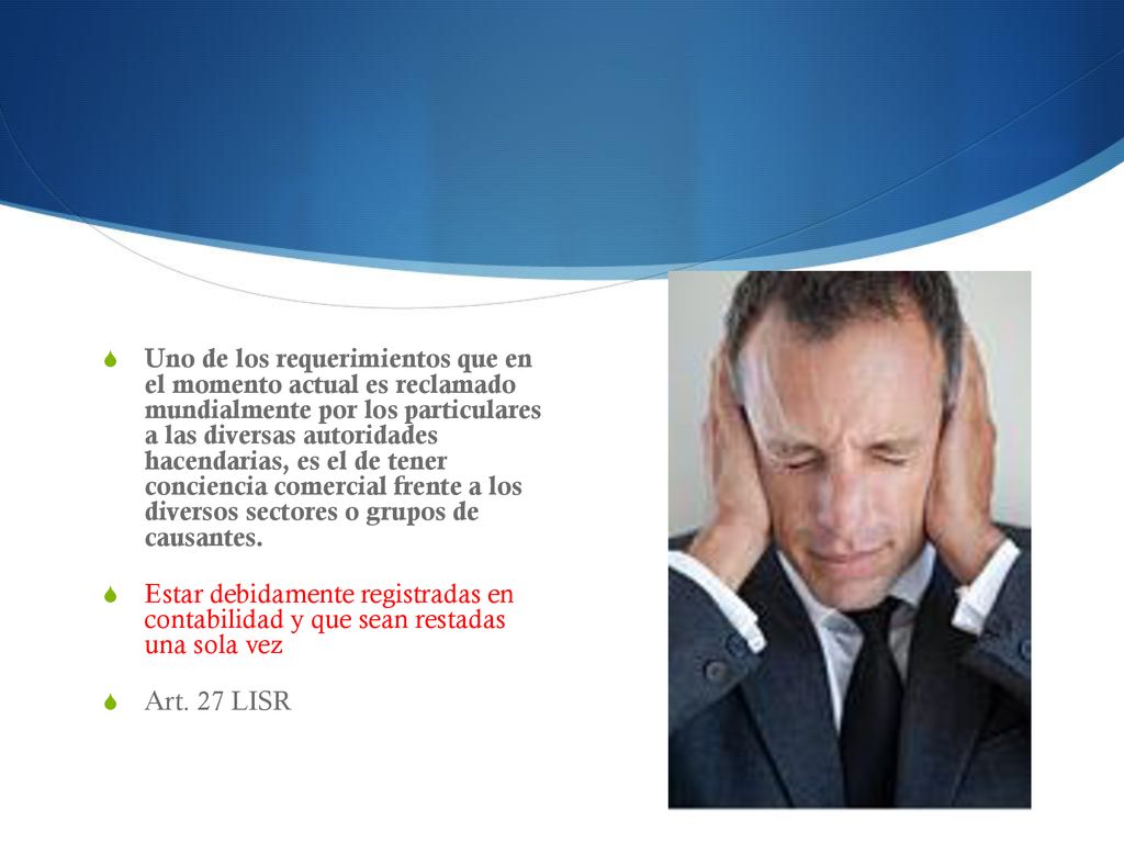 Uno de los requerimientos que en el momento actual es reclamado mundialmente por los particulares a las diversas autoridades hacendarias, es el de tener conciencia comercial frente a los diversos sectores o grupos de causantes.