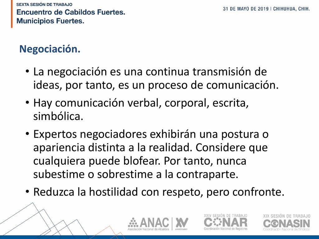 Hay comunicación verbal, corporal, escrita, simbólica.