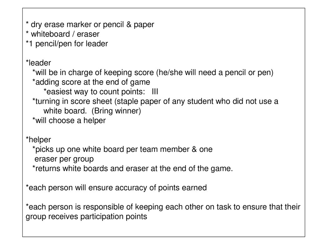 * dry erase marker or pencil & paper