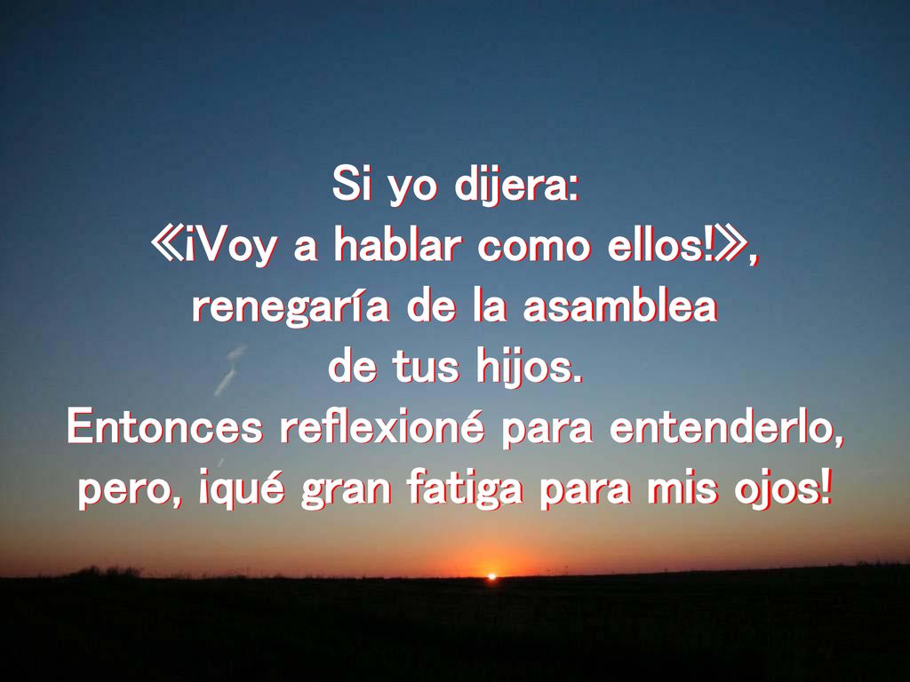 «¡Voy a hablar como ellos!», renegaría de la asamblea de tus hijos.