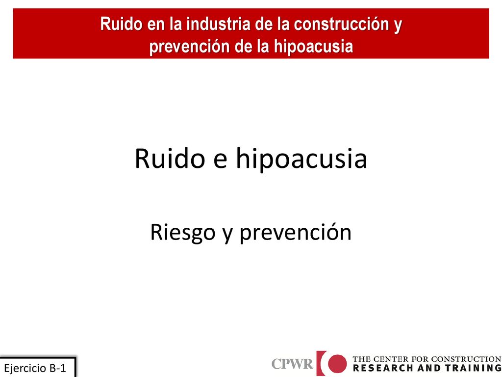 Ruido en la industria de la construcción y prevención de la hipoacusia