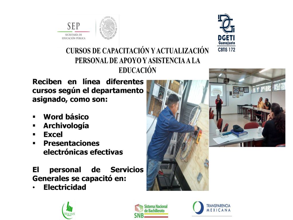 Reciben en línea diferentes cursos según el departamento asignado, como son: