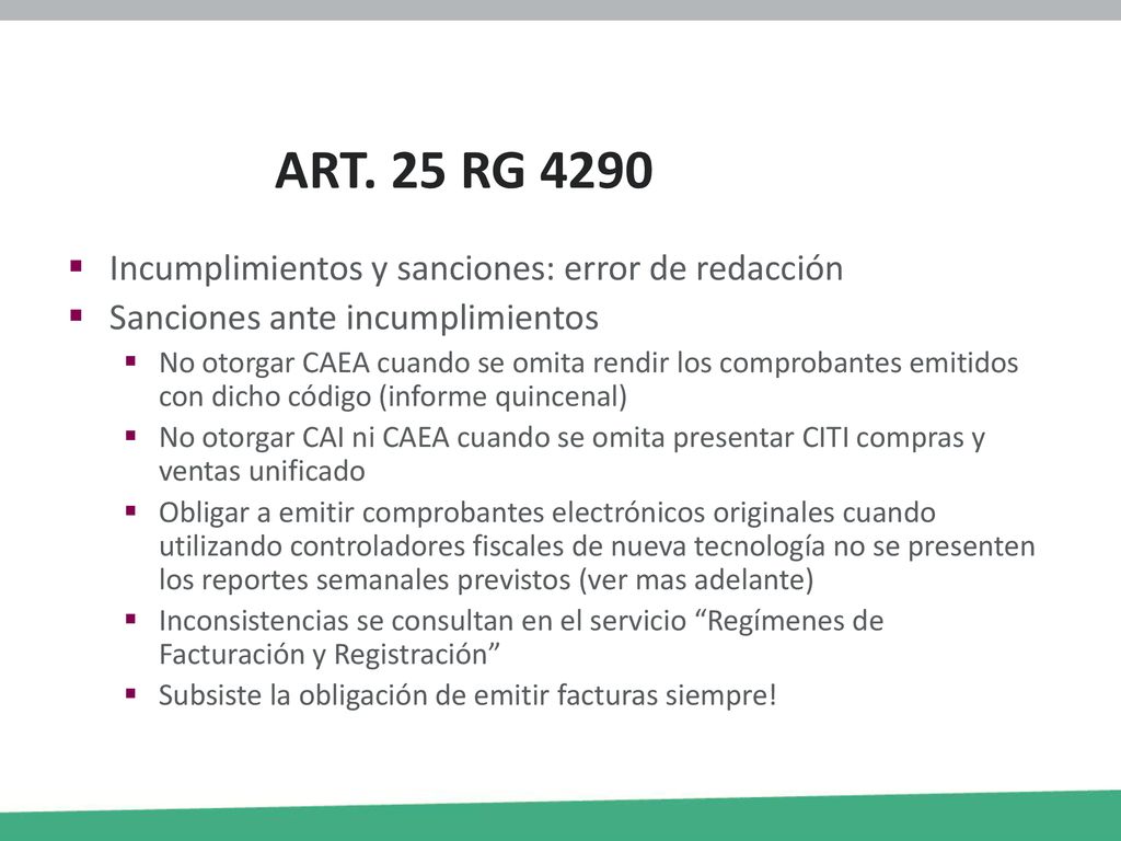 ART. 25 RG 4290 Incumplimientos y sanciones: error de redacción