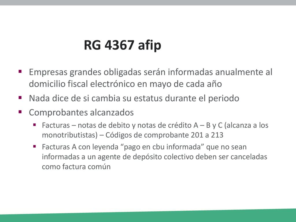 RG 4367 afip Empresas grandes obligadas serán informadas anualmente al domicilio fiscal electrónico en mayo de cada año.
