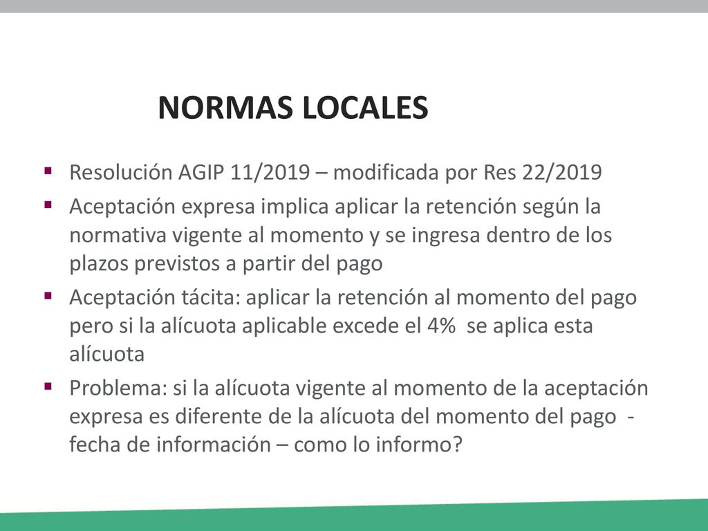 NORMAS LOCALES Resolución AGIP 11/2019 – modificada por Res 22/2019