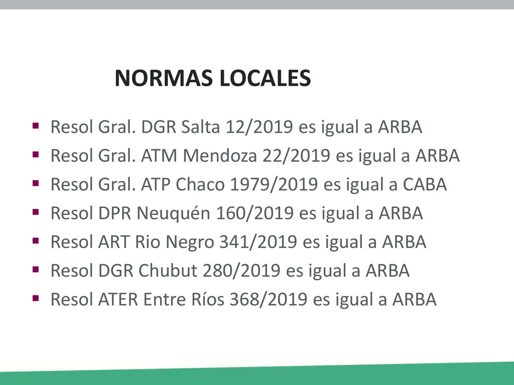 NORMAS LOCALES Resol Gral. DGR Salta 12/2019 es igual a ARBA
