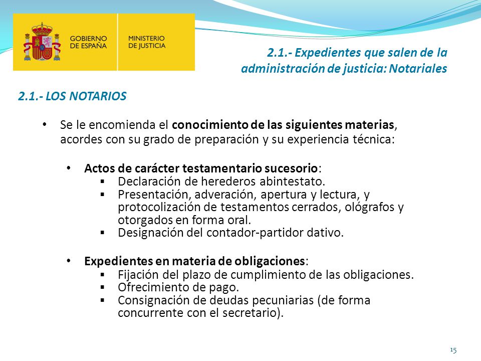 2.1.- Expedientes que salen de la administración de justicia: Notariales