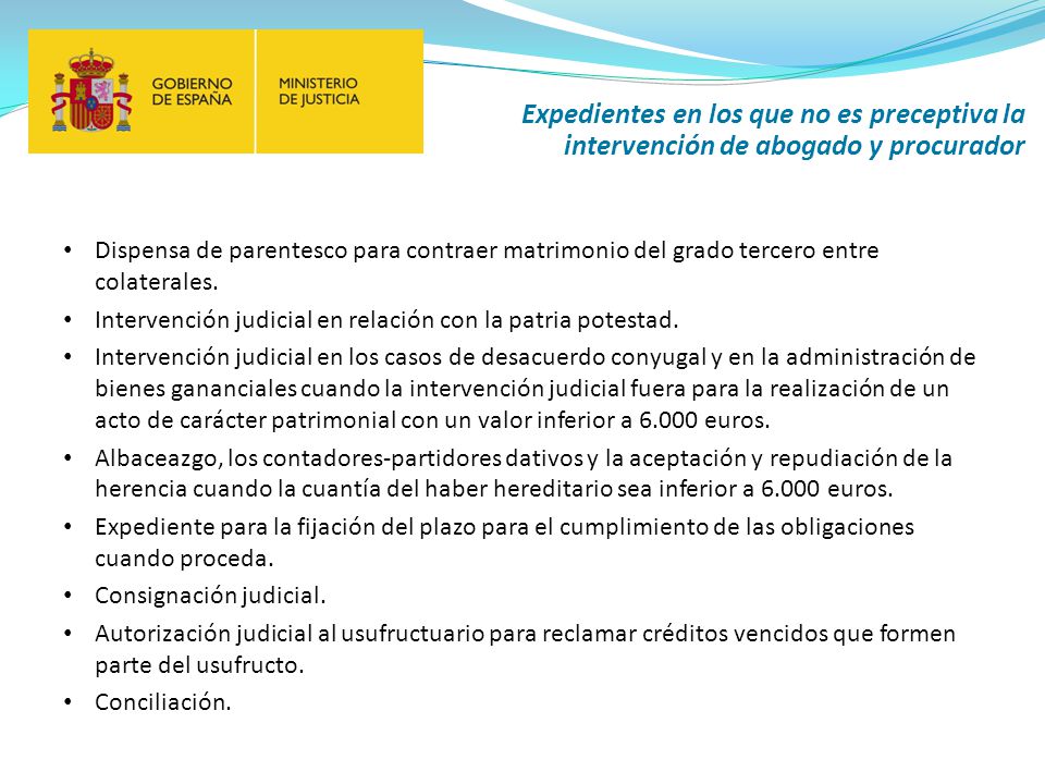 Expedientes en los que no es preceptiva la intervención de abogado y procurador