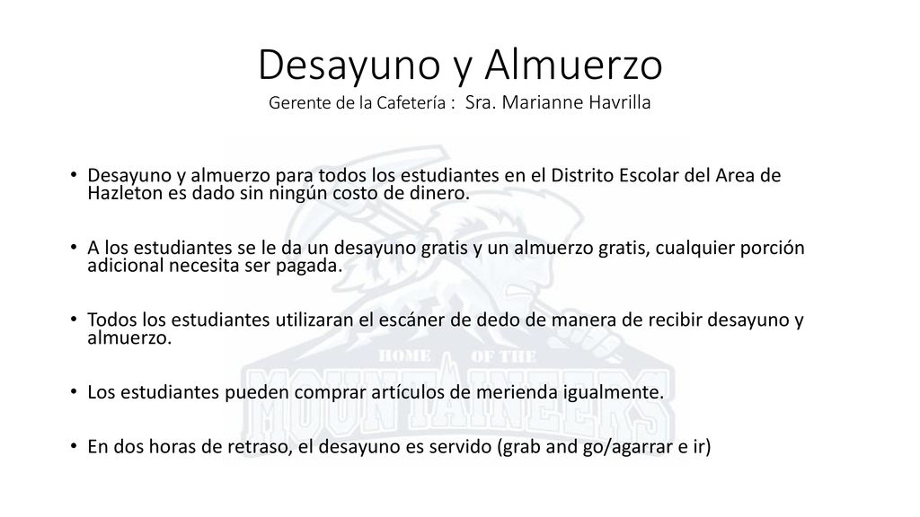 Desayuno y Almuerzo Gerente de la Cafetería : Sra. Marianne Havrilla