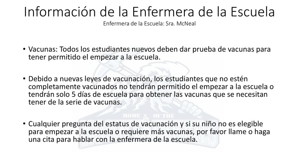 Información de la Enfermera de la Escuela Enfermera de la Escuela: Sra