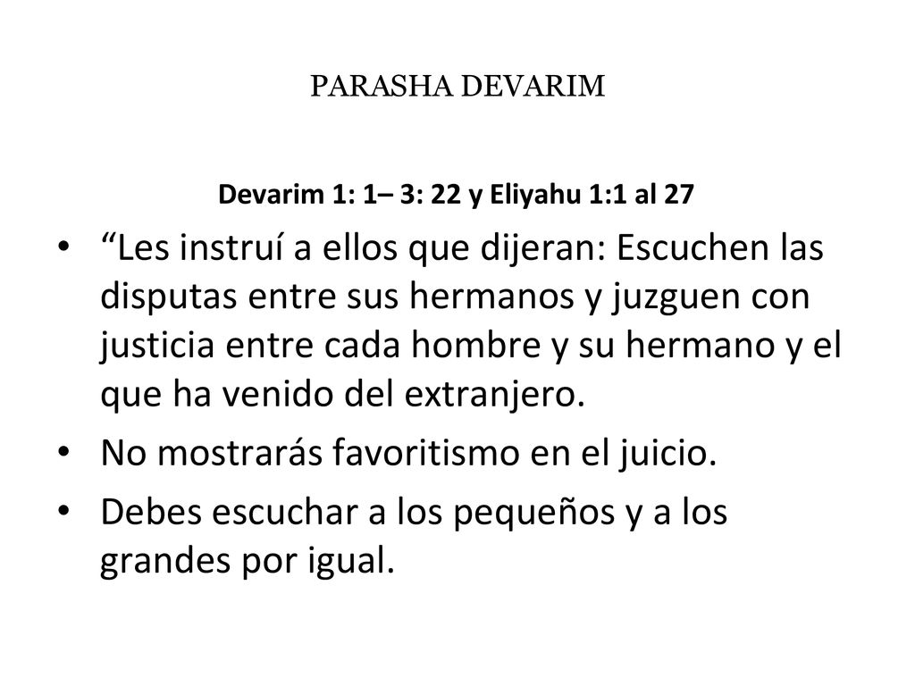 Devarim 1: 1– 3: 22 y Eliyahu 1:1 al 27