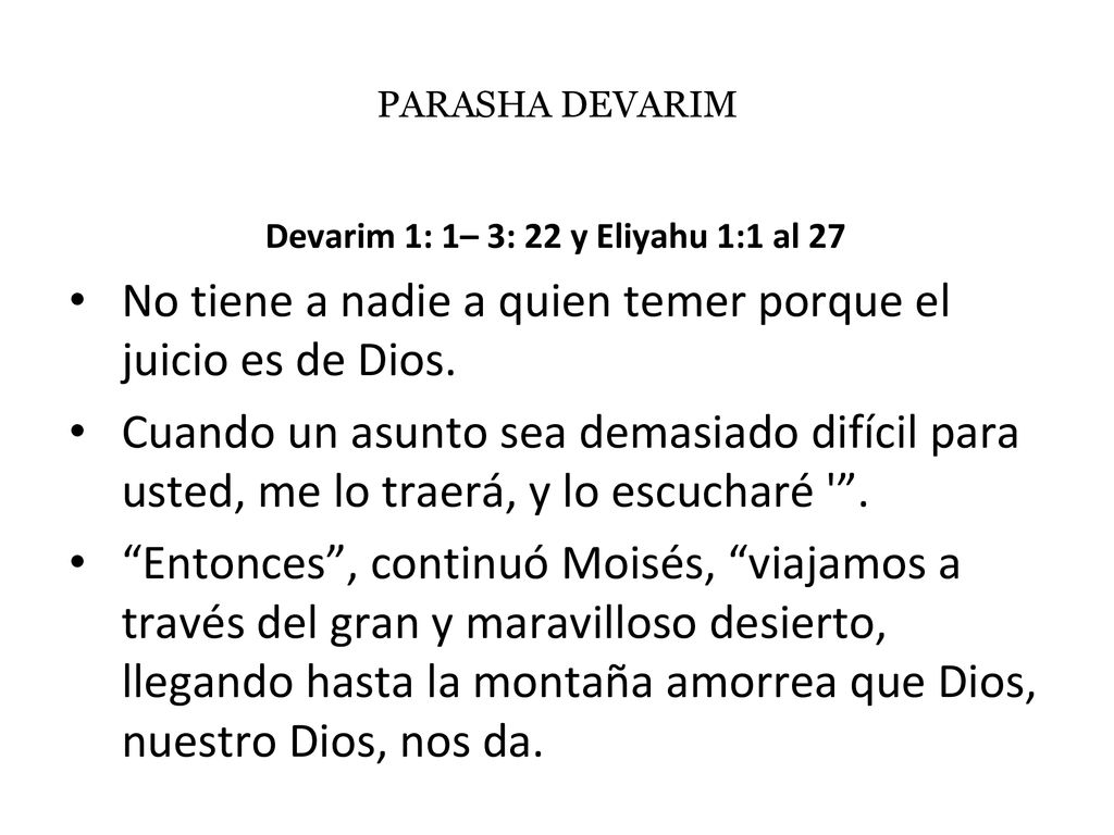 Devarim 1: 1– 3: 22 y Eliyahu 1:1 al 27
