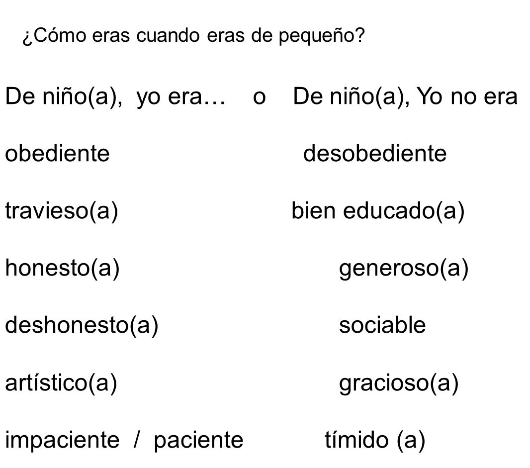 De niño(a), yo era… o De niño(a), Yo no era obediente desobediente