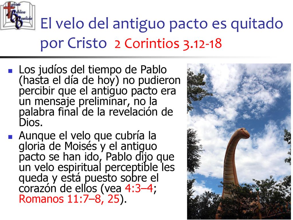 El velo del antiguo pacto es quitado por Cristo 2 Corintios