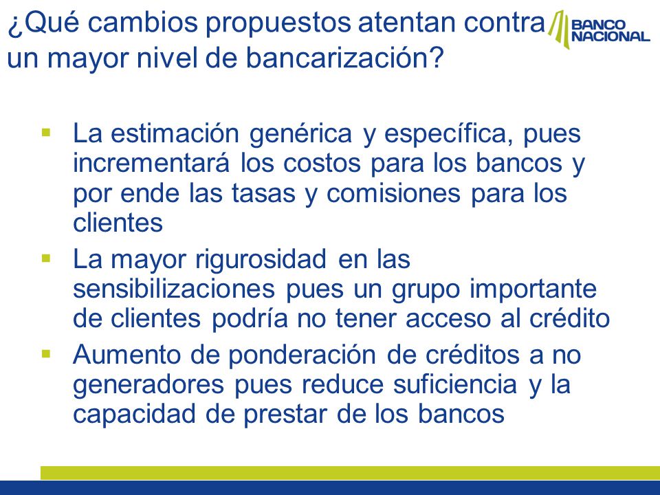 ¿Qué cambios propuestos atentan contra un mayor nivel de bancarización
