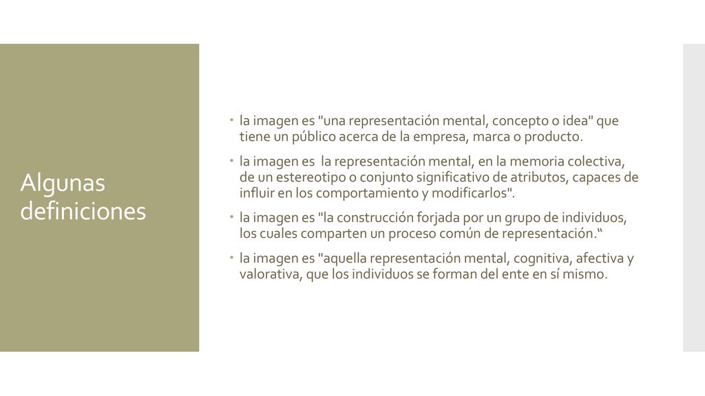 la imagen es una representación mental, concepto o idea que tiene un público acerca de la empresa, marca o producto.