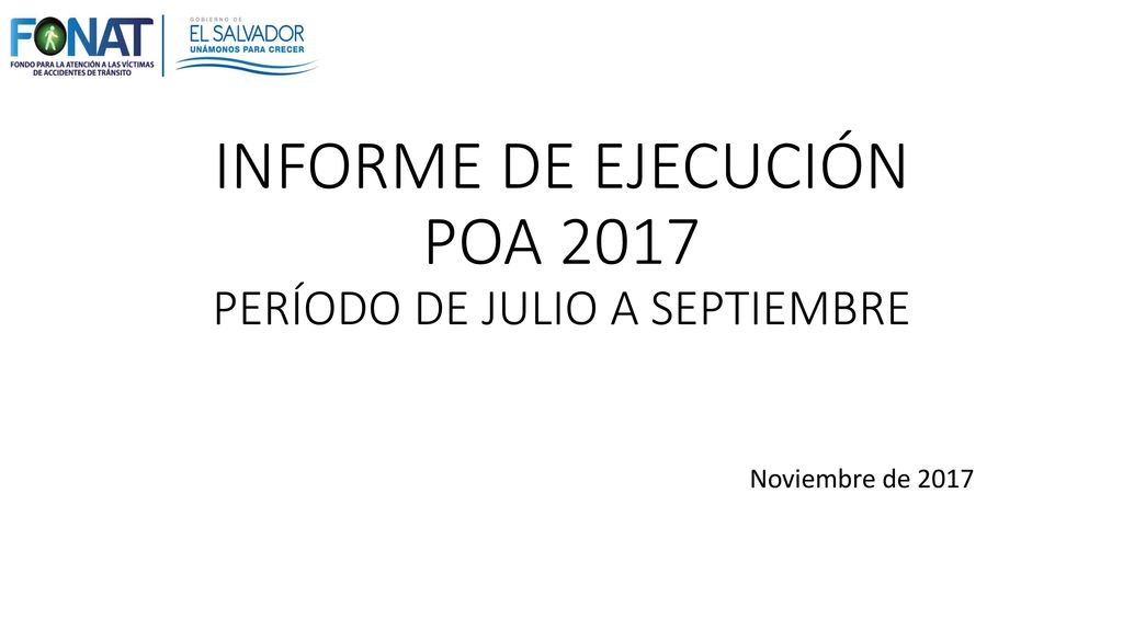 INFORME DE EJECUCIÓN POA 2017 PERÍODO DE JULIO A SEPTIEMBRE