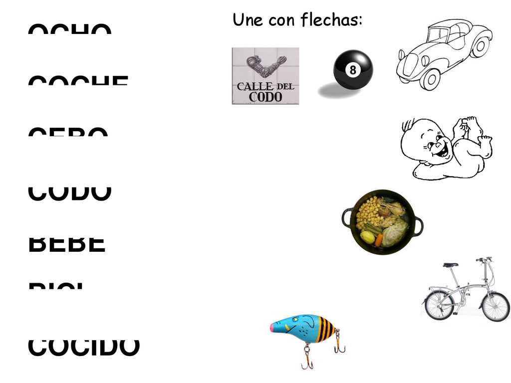 Une con flechas: OCHO COCHE CEBO CODO BEBE BICI COCIDO