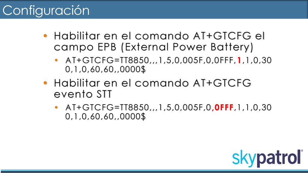 Configuración Habilitar en el comando AT+GTCFG el campo EPB (External Power Battery)