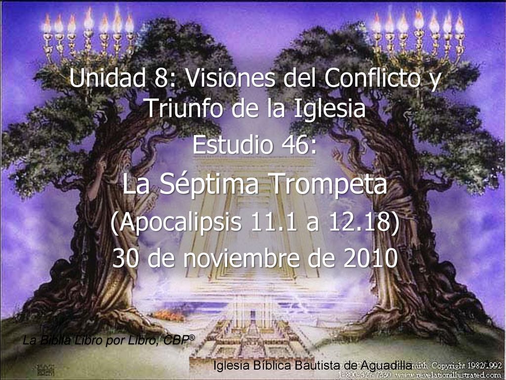 Unidad 8: Visiones del Conflicto y Triunfo de la Iglesia