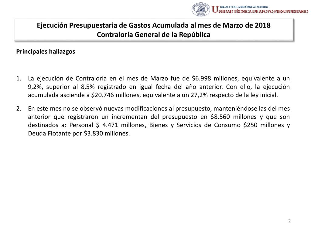 Ejecución Presupuestaria de Gastos Acumulada al mes de Marzo de 2018 Contraloría General de la República