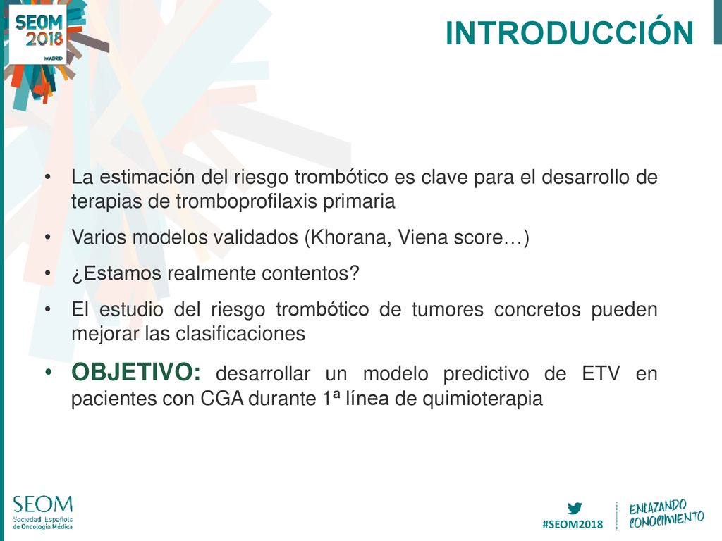 INTRODUCCIÓN La estimación del riesgo trombótico es clave para el desarrollo de terapias de tromboprofilaxis primaria.