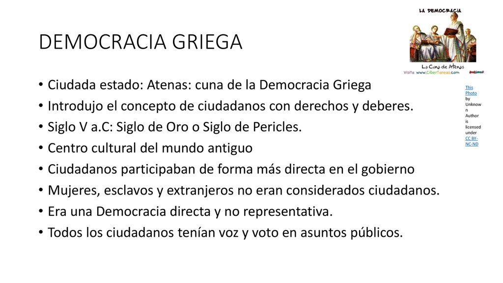 DEMOCRACIA GRIEGA Ciudada estado: Atenas: cuna de la Democracia Griega
