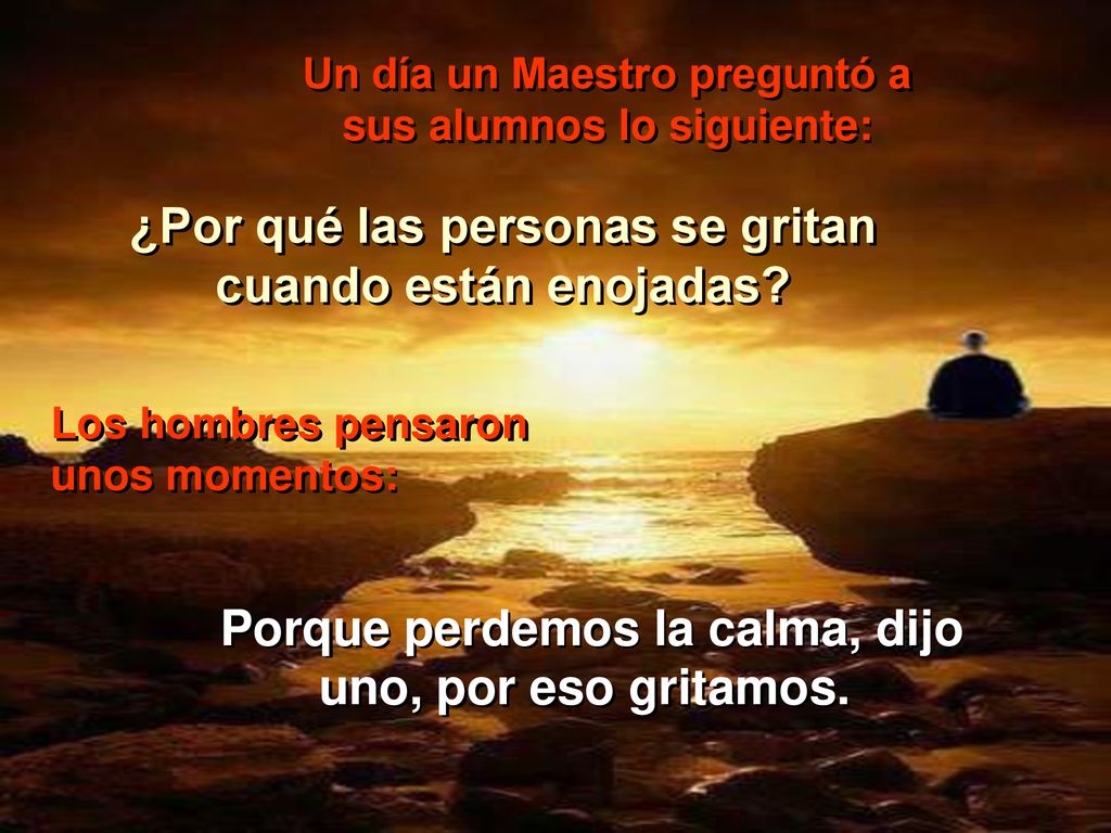 ¿Por qué las personas se gritan cuando están enojadas