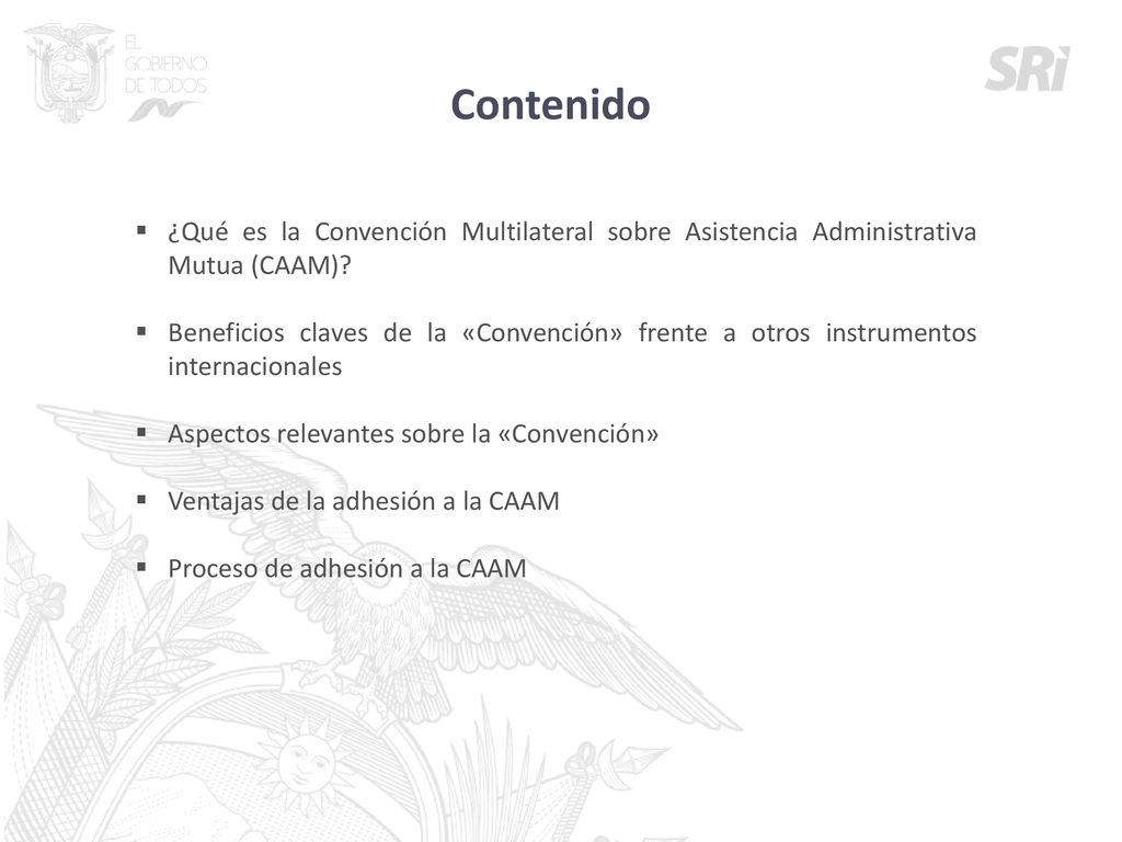 Contenido ¿Qué es la Convención Multilateral sobre Asistencia Administrativa Mutua (CAAM)