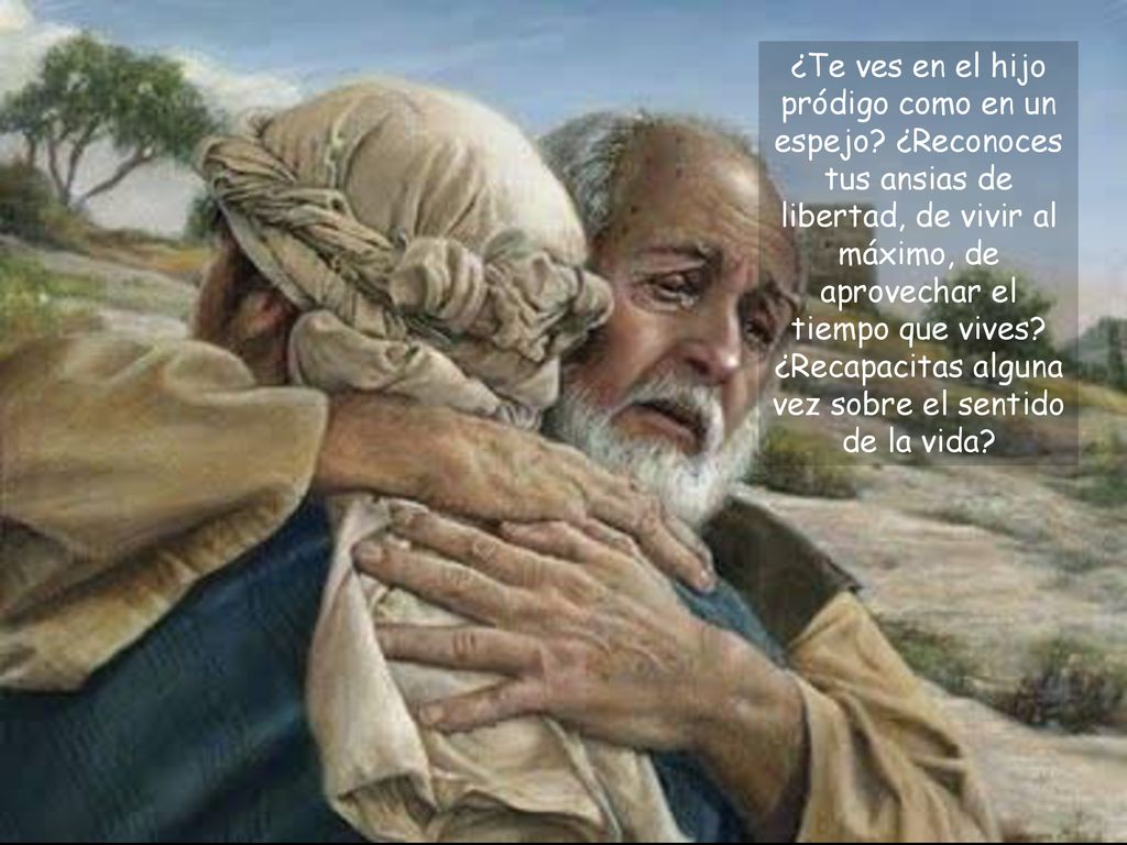 ¿Te ves en el hijo pródigo como en un espejo