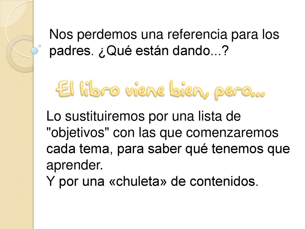 Nos perdemos una referencia para los padres. ¿Qué están dando...