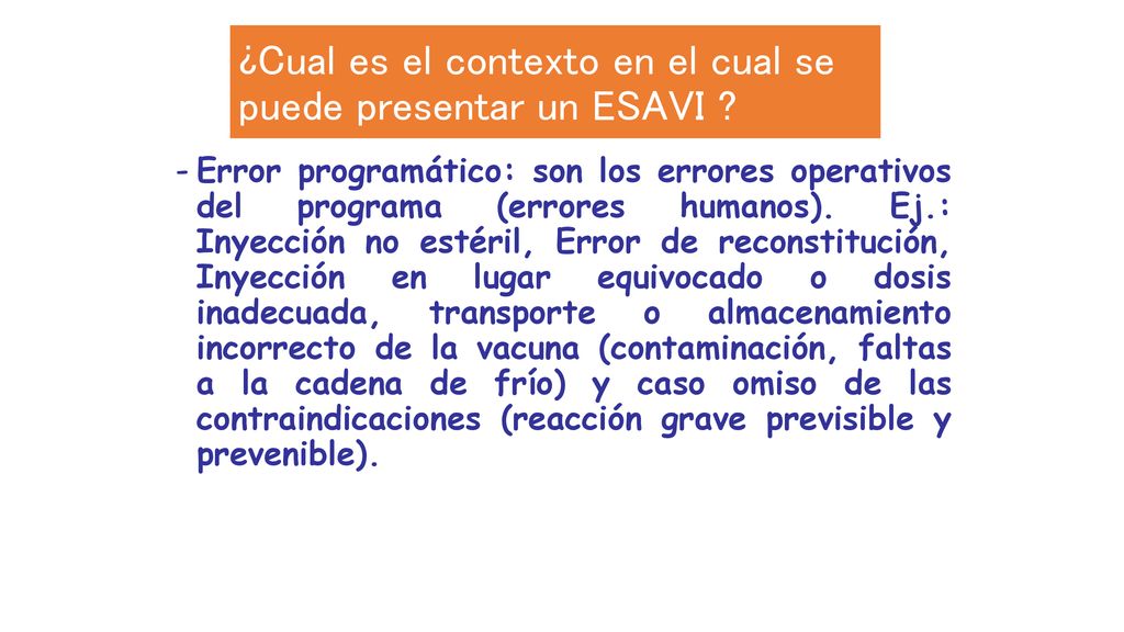 ¿Cual es el contexto en el cual se puede presentar un ESAVI