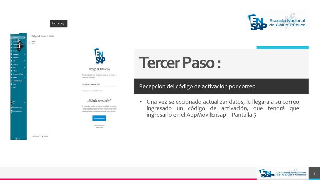 Tercer Paso : Recepción del código de activación por correo