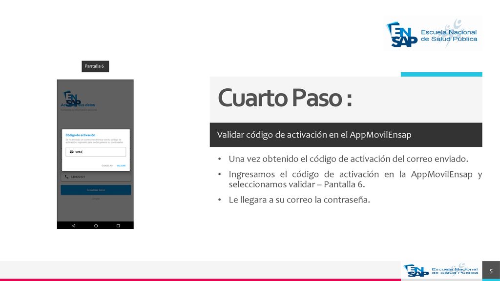 Cuarto Paso : Validar código de activación en el AppMovilEnsap